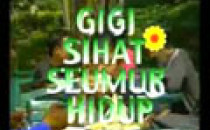 Gigi sihat seumur hidup